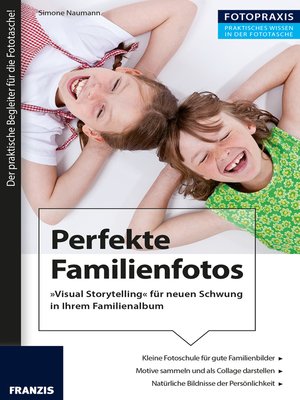 cover image of Foto Praxis Perfekte Familienfotos